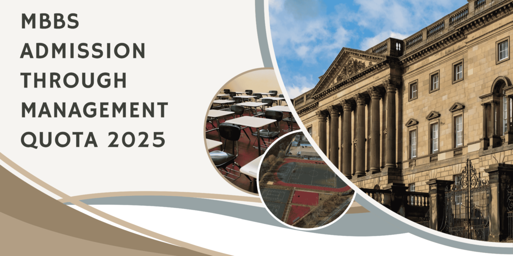 MBBS ADMISSION THROUGH MANAGEMENT QUOTA 2025